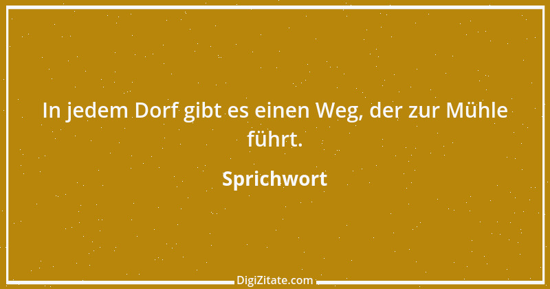 Zitat von Sprichwort 5303