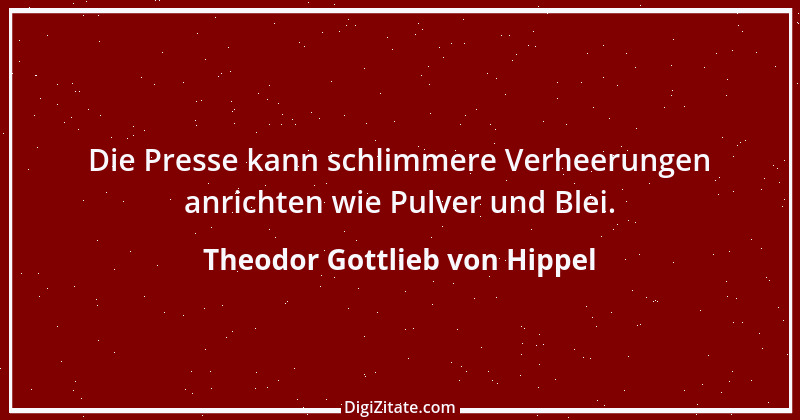 Zitat von Theodor Gottlieb von Hippel 106