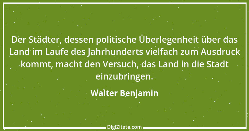 Zitat von Walter Benjamin 39