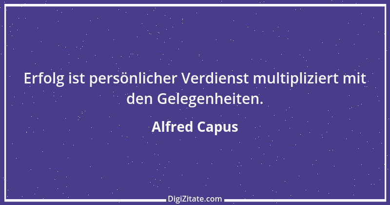 Zitat von Alfred Capus 5