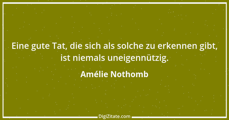 Zitat von Amélie Nothomb 40