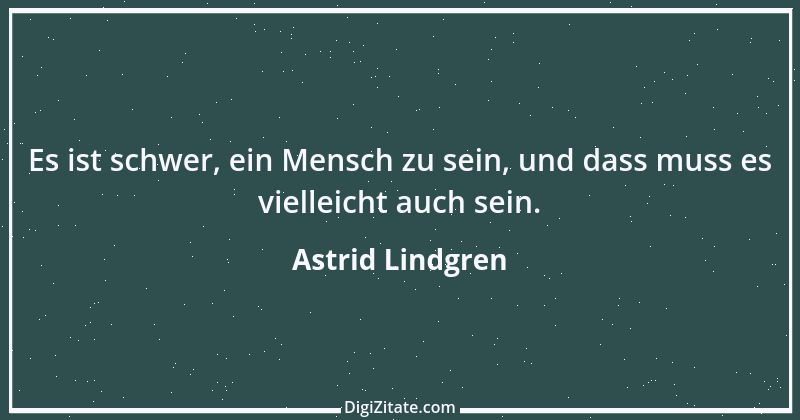 Zitat von Astrid Lindgren 34