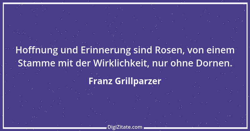 Zitat von Franz Grillparzer 158