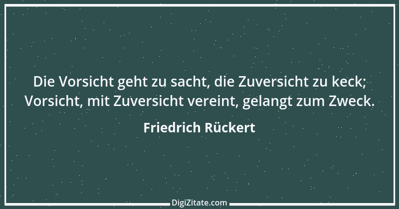 Zitat von Friedrich Rückert 281