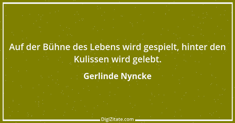 Zitat von Gerlinde Nyncke 30