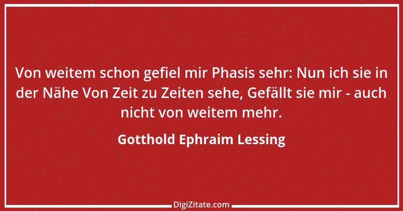 Zitat von Gotthold Ephraim Lessing 234