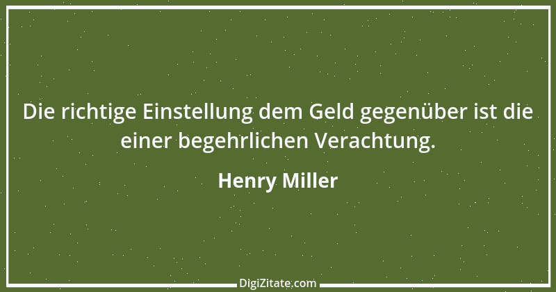 Zitat von Henry Miller 72