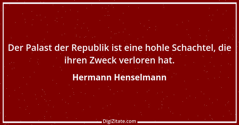 Zitat von Hermann Henselmann 1