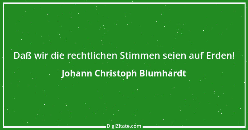 Zitat von Johann Christoph Blumhardt 7