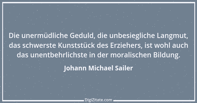 Zitat von Johann Michael Sailer 33