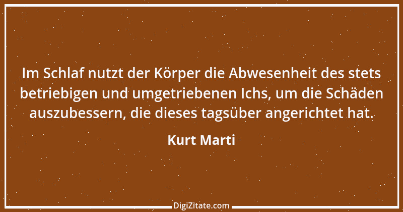 Zitat von Kurt Marti 105