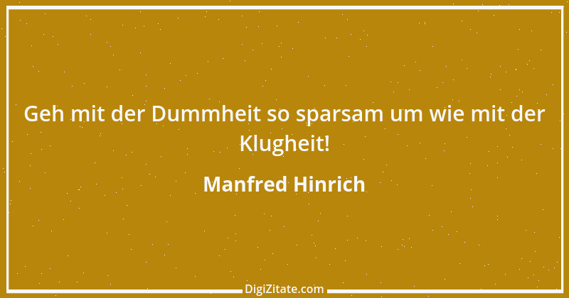 Zitat von Manfred Hinrich 1486