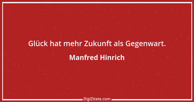 Zitat von Manfred Hinrich 2486