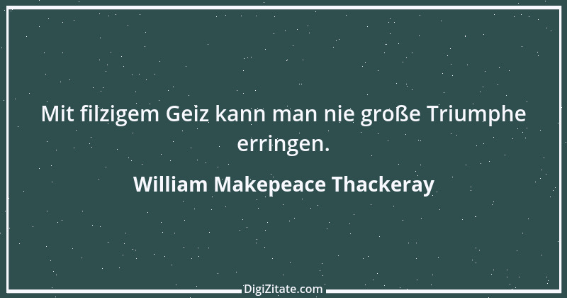 Zitat von William Makepeace Thackeray 48