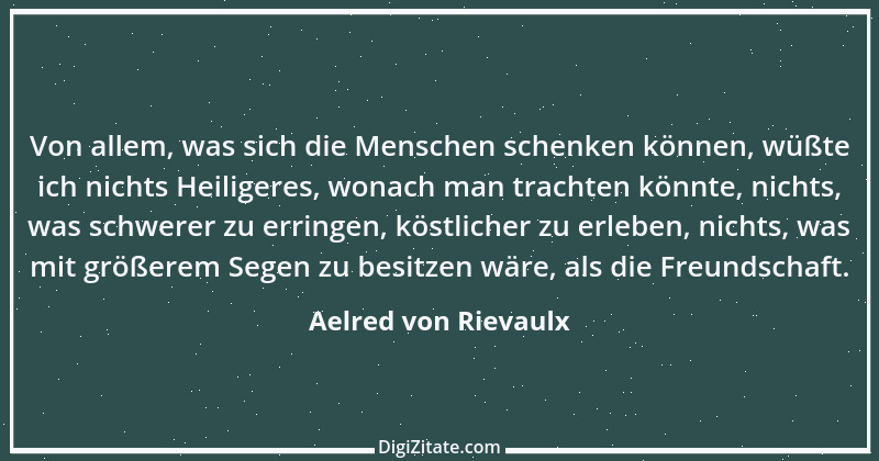 Zitat von Aelred von Rievaulx 4