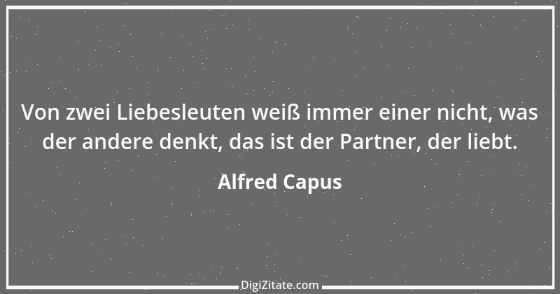 Zitat von Alfred Capus 6