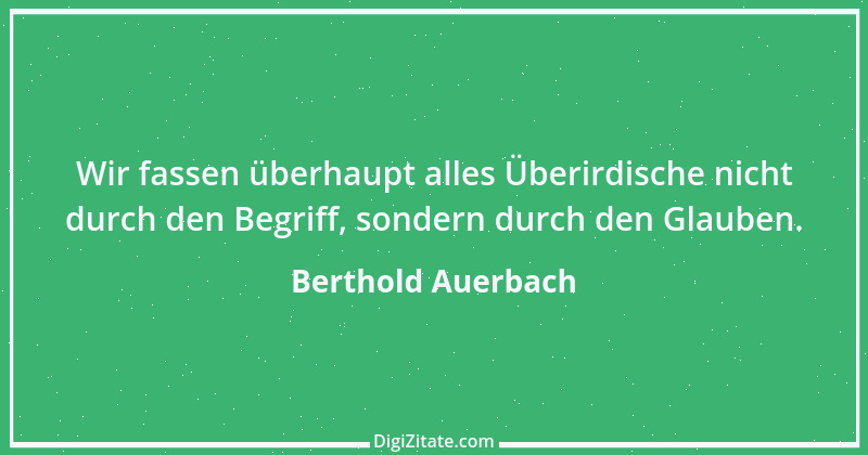 Zitat von Berthold Auerbach 158