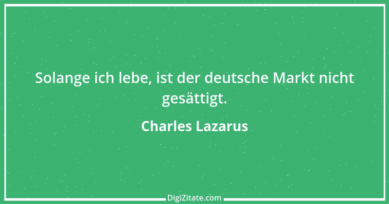 Zitat von Charles Lazarus 3