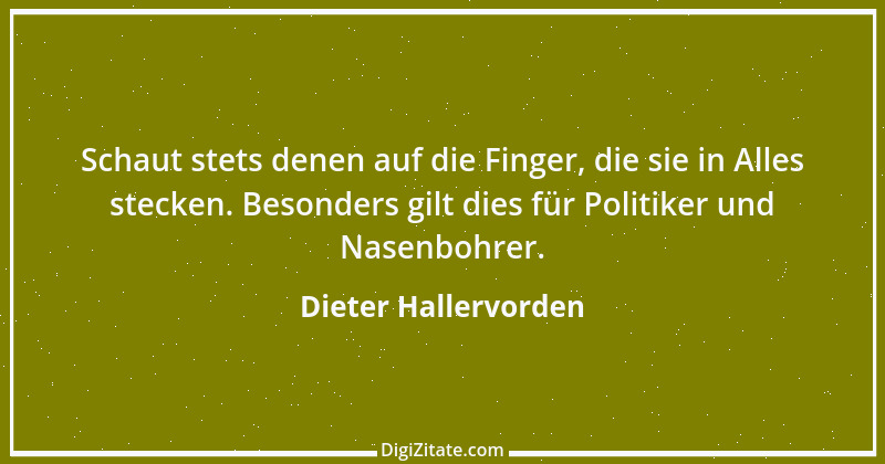 Zitat von Dieter Hallervorden 7