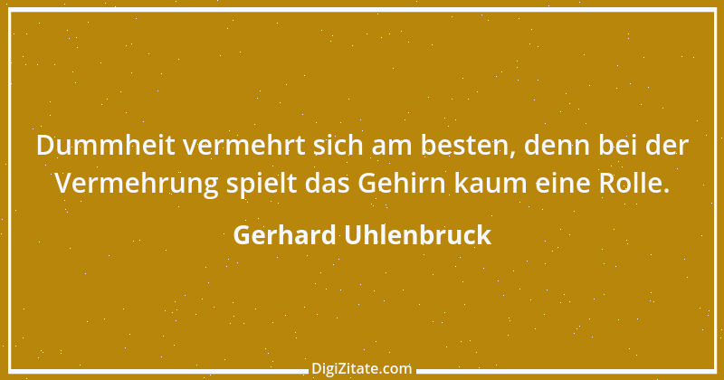 Zitat von Gerhard Uhlenbruck 133