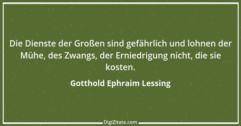 Zitat von Gotthold Ephraim Lessing 235