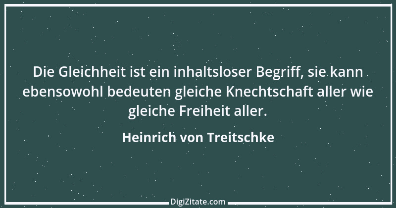 Zitat von Heinrich von Treitschke 22