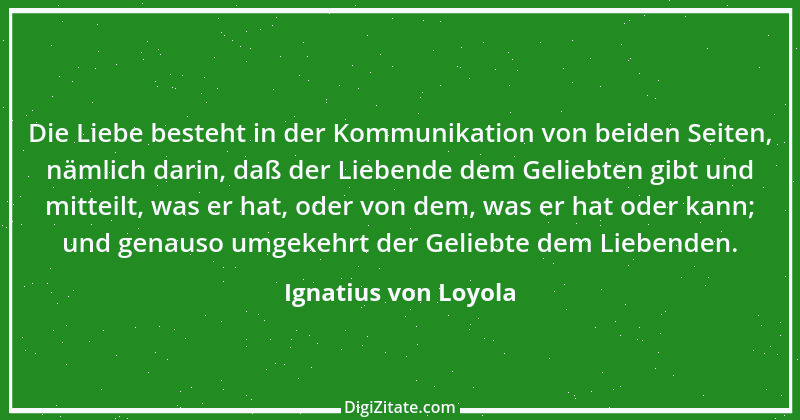 Zitat von Ignatius von Loyola 21