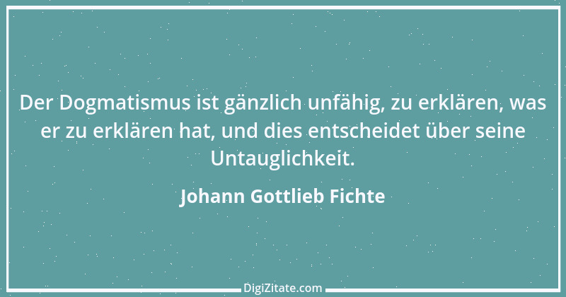 Zitat von Johann Gottlieb Fichte 7