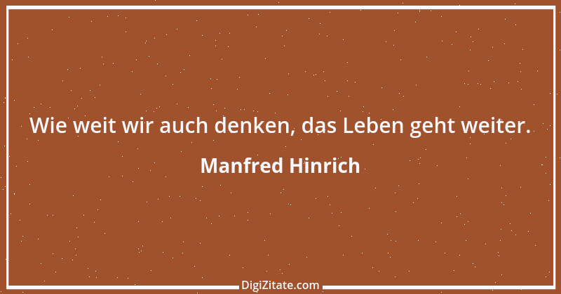 Zitat von Manfred Hinrich 1487