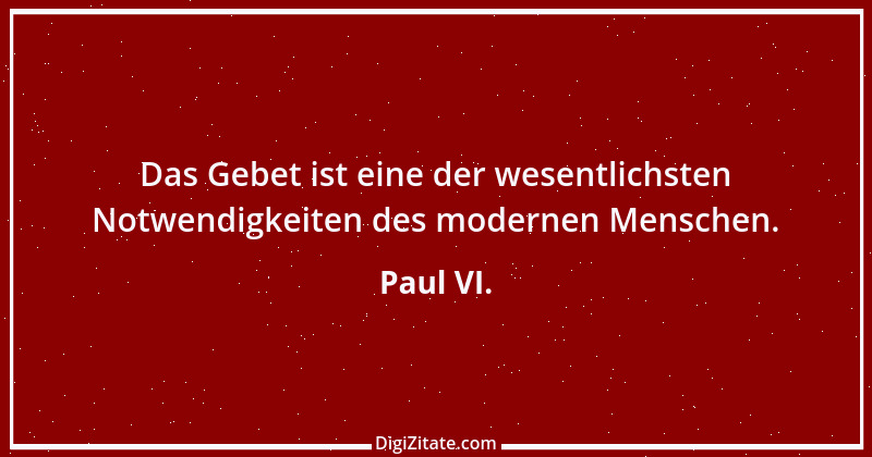 Zitat von Paul VI. 2