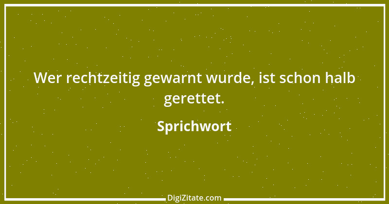 Zitat von Sprichwort 5305