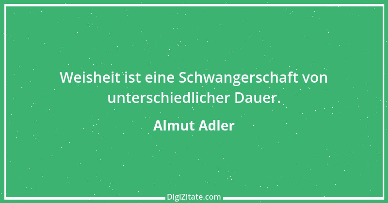 Zitat von Almut Adler 54