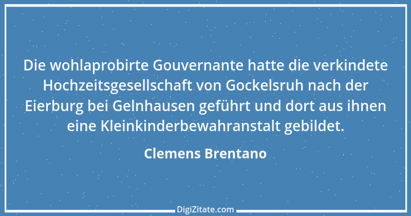 Zitat von Clemens Brentano 79