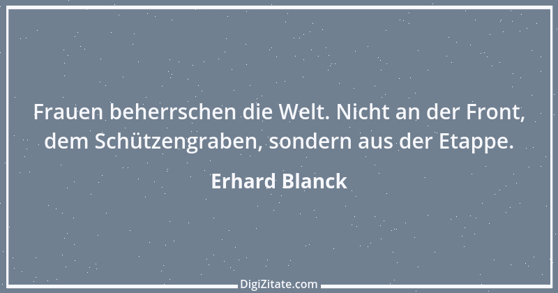 Zitat von Erhard Blanck 869