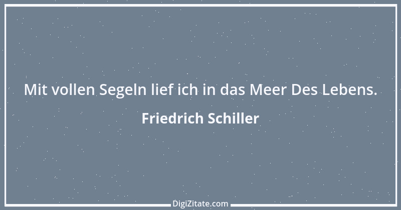 Zitat von Friedrich Schiller 1831