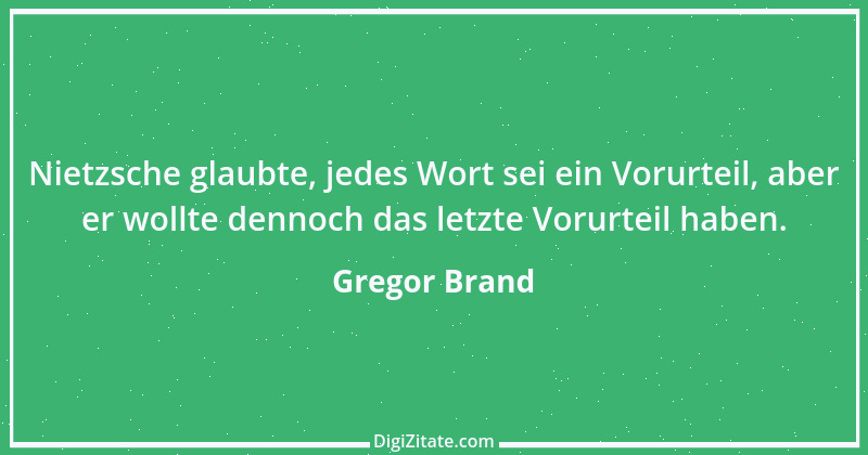 Zitat von Gregor Brand 204