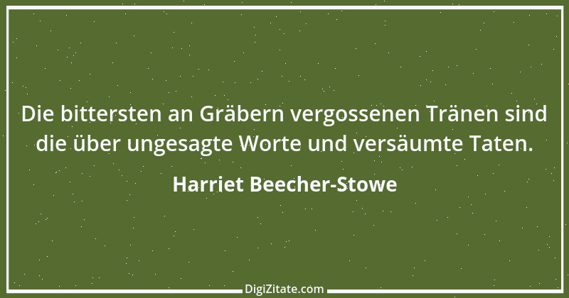 Zitat von Harriet Beecher-Stowe 6