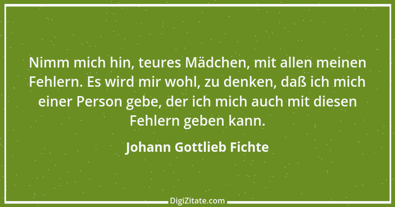 Zitat von Johann Gottlieb Fichte 8