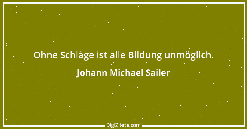 Zitat von Johann Michael Sailer 35