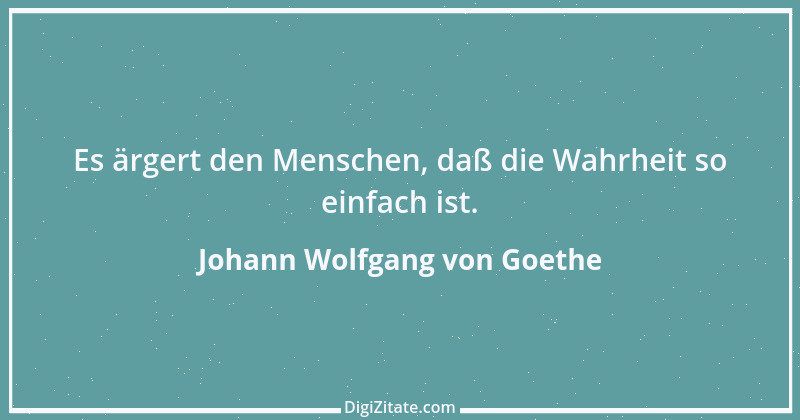 Zitat von Johann Wolfgang von Goethe 314