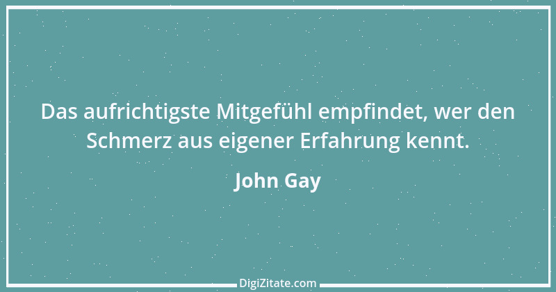 Zitat von John Gay 5