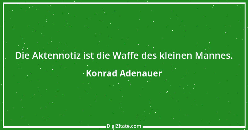 Zitat von Konrad Adenauer 83