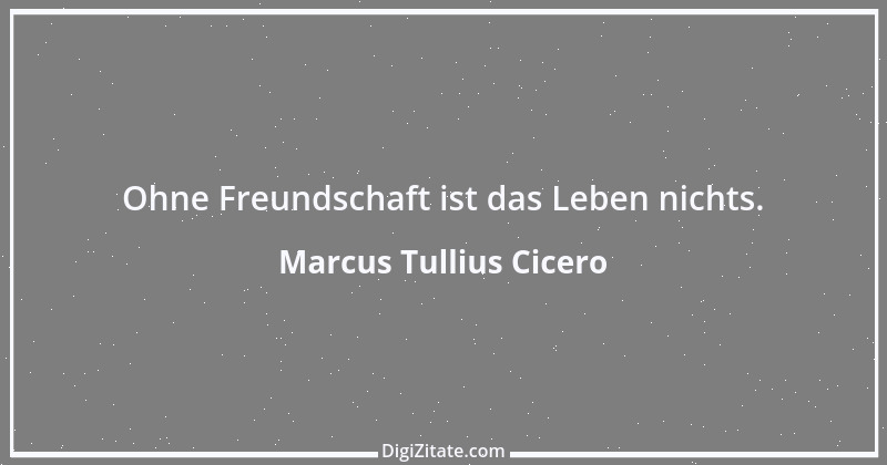 Zitat von Marcus Tullius Cicero 238