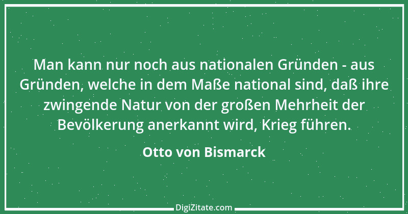 Zitat von Otto von Bismarck 12