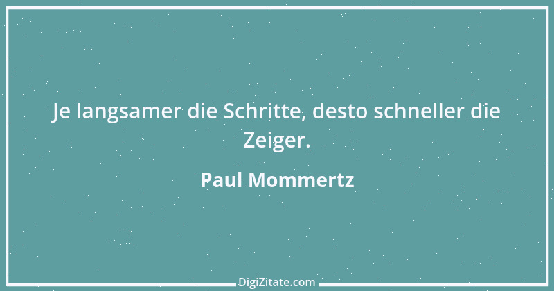 Zitat von Paul Mommertz 36