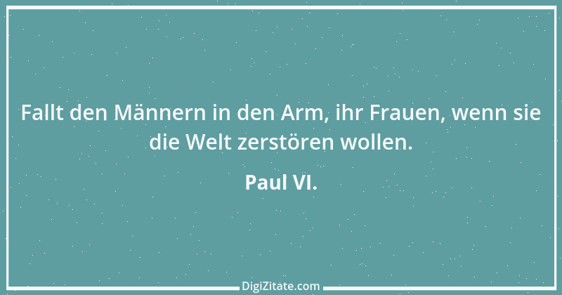 Zitat von Paul VI. 3