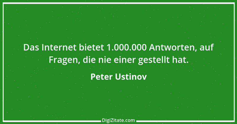 Zitat von Peter Ustinov 1