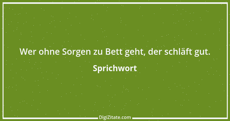 Zitat von Sprichwort 11306