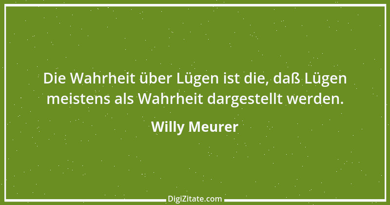 Zitat von Willy Meurer 615