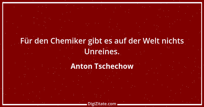 Zitat von Anton Tschechow 48